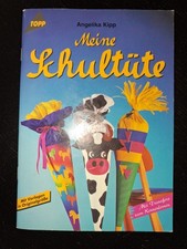  Meine Schultüte - Bastelbuch