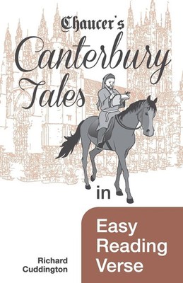 Richard Cuddington | Chaucer's Canterbury Tales in Easy Reading Verse | Buch