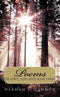 Poems Of Love, Life And Love Ones Herman L. Cannon Taschenbuch Englisch 2011