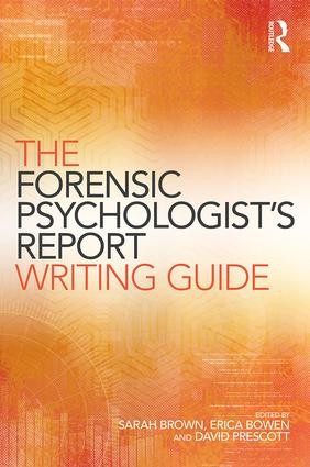 Forensic Psychologist's Report Writing Guide