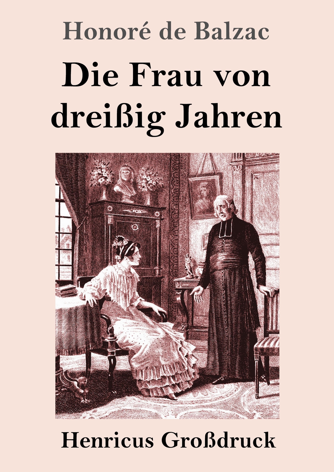 Thumbnail - Die Frau Von Dreißig Jahren (großdruck) Honoré De Balzac Taschenbuch