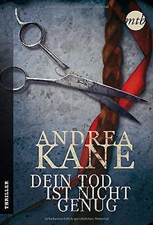 Dein Tod ist nicht genug von Kane, Andrea | Buch | Zustand gut