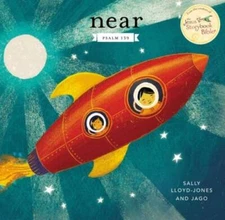 Near: Psalm 139 - Board book By Lloyd-Jones, Sally - VERY GOOD