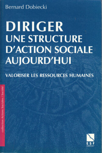 Livre diriger une structure d'action sociale aujourd'hui Bernard Dobiecki book - Photo 1/2