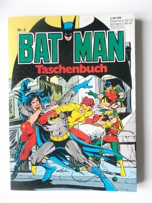 Batman Taschenbuch Nr. 6 Ehapa Verlag 1978 - 1988 DM 2,80 Zustand 1-2