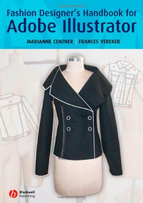 Fashion Designer?s Handbuch für Adobe Illustrator: A... - Centner, Marianne