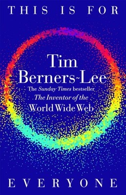 THIS IS FOR EVERYONE by BERNERS LEE TIM Hardback Self Help Business