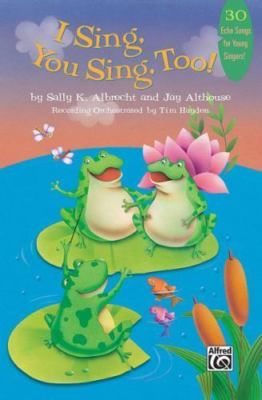I Sing, You Sing, Too! Songbook *BRAND NEW*