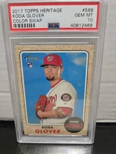 2017 Topps Heritage  Color Swap #568 Koda Glover Nationals (Short Print Psa 10 