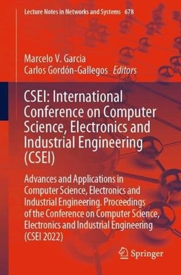 CSEI: International Conference on Computer Science, Electronics and Industrial E