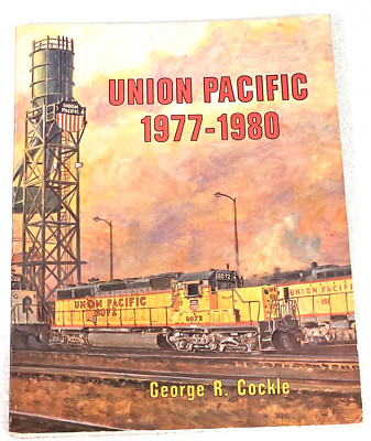 1977-1980 Overland Models UP Union Pacific George R. Cockle Nachschlagewerk