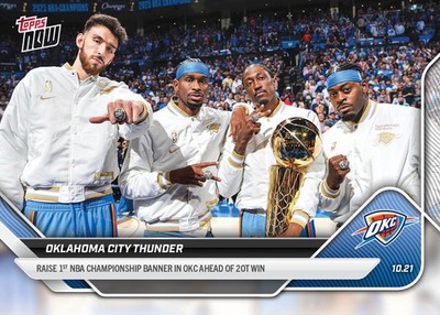 Oklahoma City Thunder Raise 1st Banner - 2025-26 NBA Topps NOW - Card 2