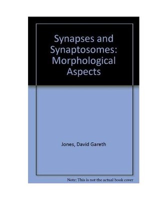 Synapses and Synaptosomes: Morphological Aspects