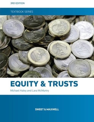 Equity and Trusts,Michael Haley,Lara McMurtry
