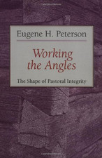 Working the Angles: Trigonometry for Pastoral Work:... - Peterson, Eugene H.