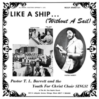Pastor T.L. Barrett - Like a Ship (Without a Sail) [Ice Wind Transparent Vinyl]