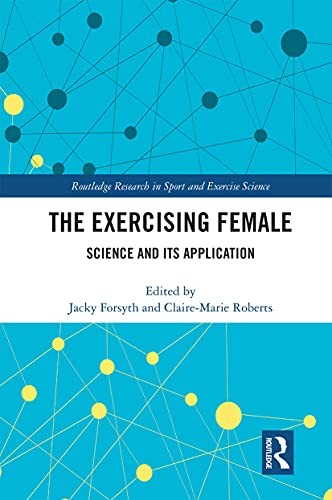 The Exercising Female : Science And Its Application Jacky Forsyth - Image 4