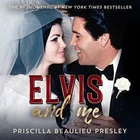 ??︎ AUDIOBOOK ?? Elvis and Me by Priscilla Beaulieu Presley