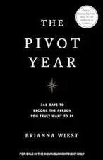 New: The Pivot Year by Brianna Wiest - PAPERBACK    9789355438881