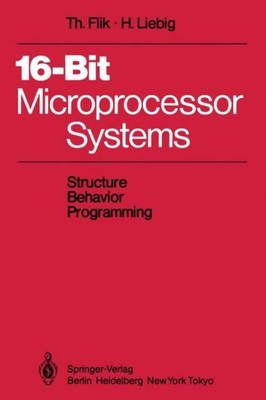 16-Bit-Microprocessor Systems Thomas Flik