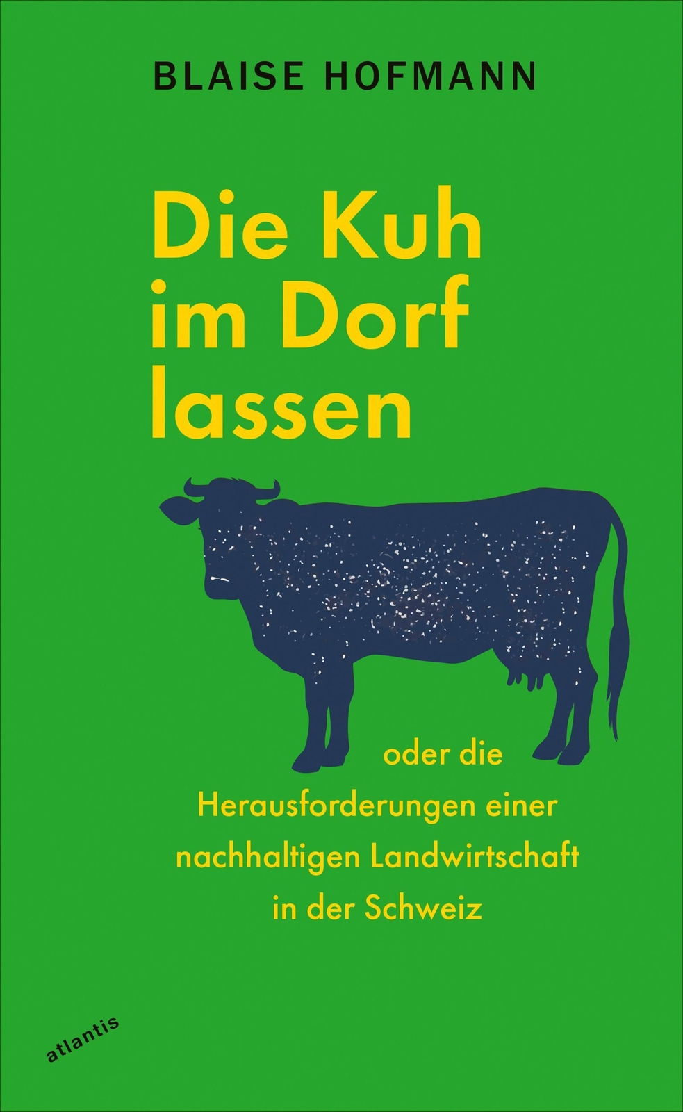 Thumbnail - Die Kuh Dorf Lassen | Blaise Hofmann | Deutsch | Taschenbuch | 192 S.