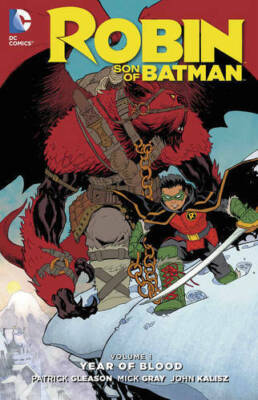 Robin: Son of Batman Vol. 1: Year of Blood, Gleason, Patrick, neuwertig, Boo