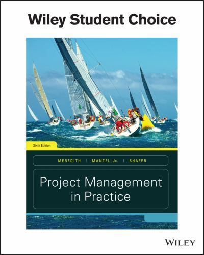 Project Management in Practice by Samuel J. Mantel Jr., Jack R ...