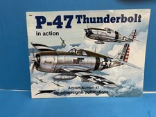 P-47 Thunderbolt in Action, No.67, Squadron Signal Publications