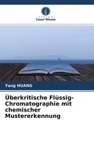 Yang Huang | ÜBerkritische FlüSsig-Chromatographie Mit Chemischer...