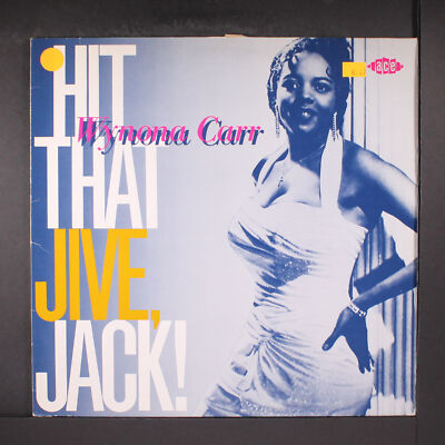 Wynona Carr Hit That Jive Jack!
