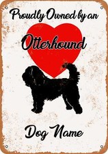 METAL SIGN - CUSTOM DOG NAME - Otterhound - Vintage Look
