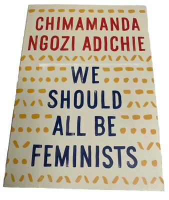 We Should All Be Feminists