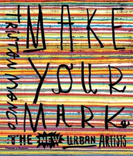 Tristan Manco Make Your Mark (Paperback) (UK IMPORT)