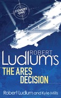 Kyle Mills (U. A.) | Robert Ludlum's The Ares Decision | Taschenbuch | Englisch