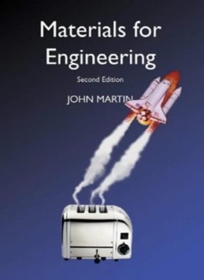 Materials for Engineering By J. W. Martin