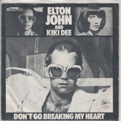 Elton John & Kiki Dee   Don´t go breaking my heart  Snow Queen - 1976  7 -Single