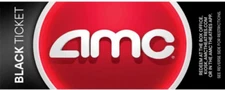 1 AMC BLACK MOVIE TICKET - READ