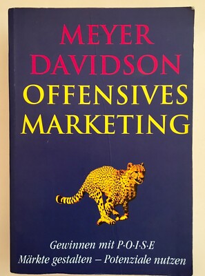 Offensives Marketing von Anton Meyer, Hugh J. Davidson (1999)