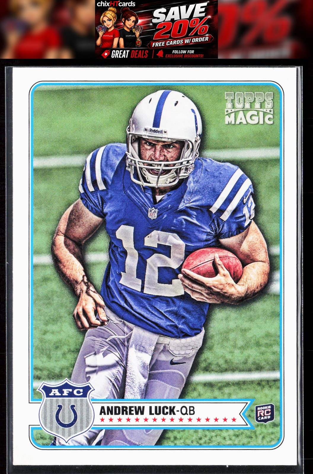 Andrew Luck Topps Magic #1 Base