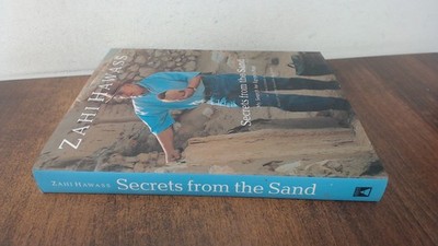 			Secrets from the Sand: My Search for Egypts Past, Hawass, Zahi, H		
