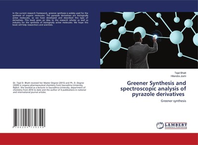 Greener Synthesis and spectroscopic analysis of pyrazole derivatives Taschenbuch