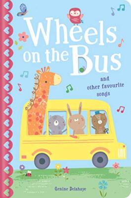 Wheels On The Bus Other Favourite Songs By Genine Delahaye
