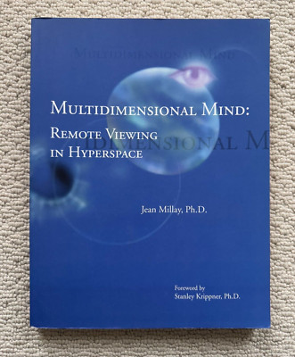 Multidimensional Mind: Remote Viewing in Hyperspace - Jean Millay - Softcover