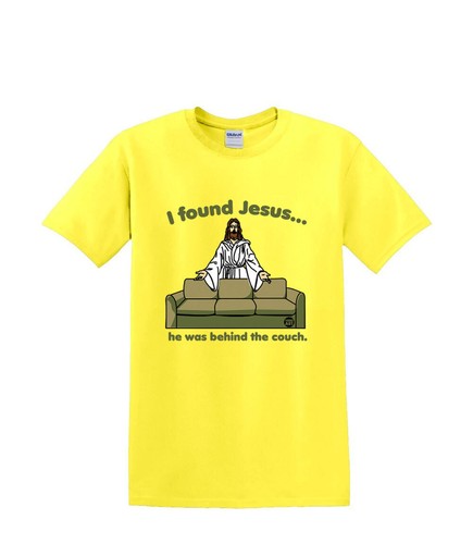 t-Shirt S to 2xl 3xl - i FOUND JESUS behind the couch fun humor adult - Picture 7 of 72