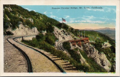 CALIFORNIA ~ Famous Circular Bridge On Mt. Lowe ~ c.1918 Postcard