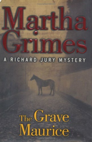 The Grave Maurice: A Richard Jury Mystery by Grimes, Martha 0670030457 - Bild 1 von 2