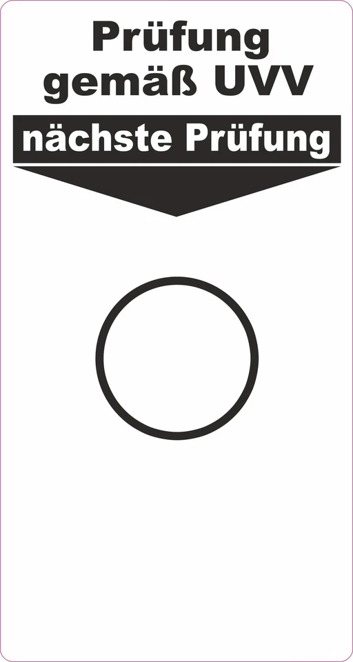 10 Stück UVV Plaketten Nächste Prüfung Unterlage für Maschinen aller Art schwarz