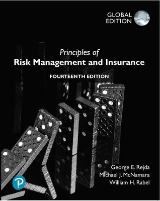 Principles of Risk Management and Insurance, Global Editon | Rejda (u. a.)