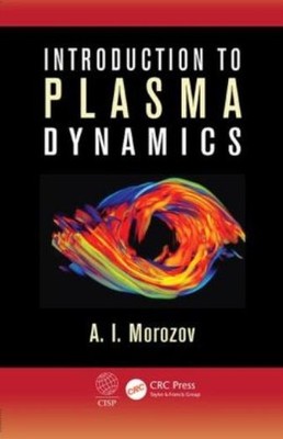 Introduction To Plasma Dynamics