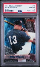 1994 Bowman's Best BILLY WAGNER Houston Astros HOF RC Blue # 19 Rookie PSA 8
